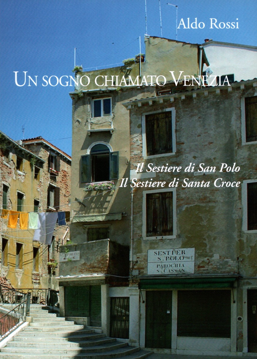 Un Sogno chiamato venezia - il sestiere di san polo e santa croce
