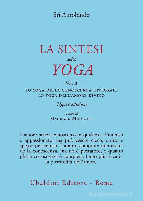 La sintesi dello yoga vol 2