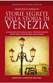 Storie segrete della storia di Venezia