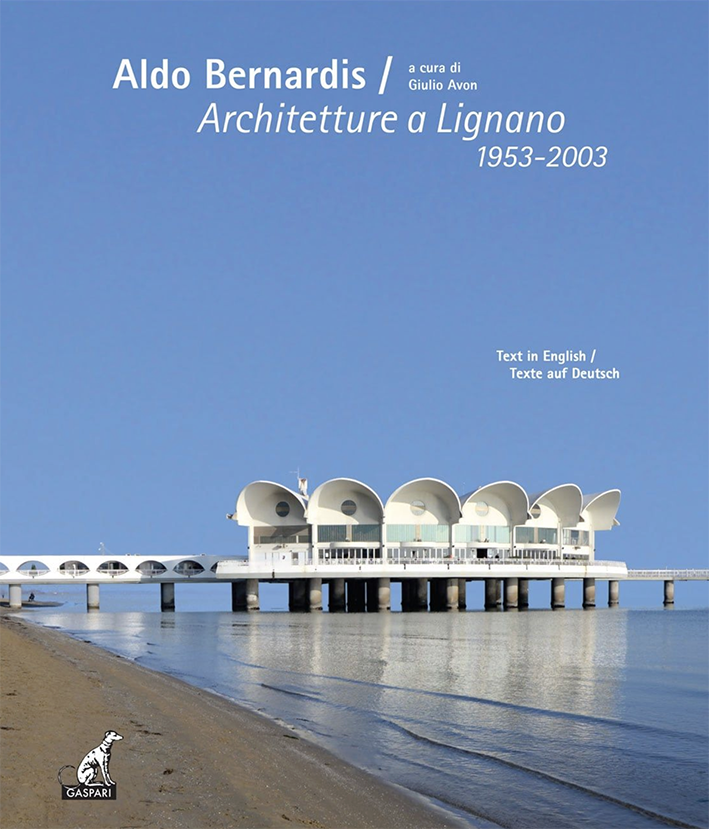 ARCHITETTURE DI LIGNANO ALDO BERNARDIS